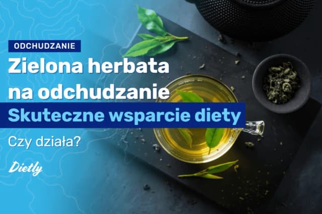Jak pić zieloną herbatę żeby schudnąć i uniknąć błędów w diecie Jak pić zieloną herbatę żeby schudnąć i uniknąć błędów w diecie